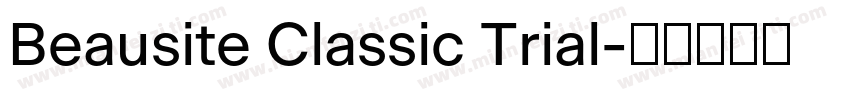 Beausite Classic Trial字体转换